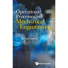 (英文圖書) Operational Processes in Mechanical Engineering 精裝版, World Scientific Publishing..., 英文