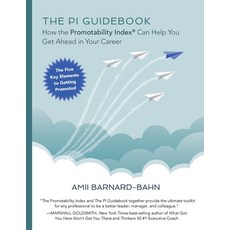 (英文圖書) The PI Guidebook: How the Promotability Index(R) Can Help You Get Ahead in Your Career 平裝版, Edgewater Press, 英文