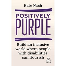 (英文圖書) Positively Purple: Build an Inclusive World Where People with Disabilities Can Flourish 精裝版, Kogan Page, 英文