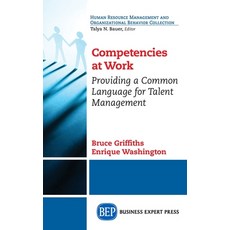 (英文圖書) Competencies at Work: Providing a Common Language for Talent Management 精裝版, Business Expert Press, 英文