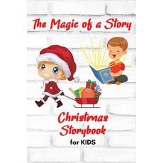 (英文圖書)The Magic of a Story - Christmas STORYBOOK for KIDS: A beautiful Christmas Story... 平裝版, Worldwide Spark Publish, 英文