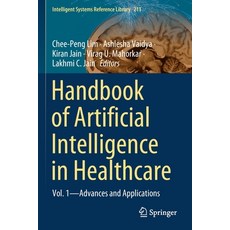 (英文圖書) Handbook of Artificial Intelligence in Healthcare: Vol. 1 - Advances and Applications 平裝版, Springer, 英文