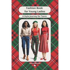 (英文圖書) Fashion Book for Girls Teens Young Ladies. A Style Journey for Teenage Girls 平裝版, Coquille Doree Editions, 英文
