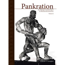 (英文圖書) Pankration - An Olympic Combat Sport Volume II: An Illustrated Reconstruction 精裝版, Xlibris Us, 英文