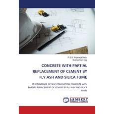 (英文圖書) Concrete with Partial Replacement of Cement by Fly Ash and Silica Fume 平裝版, LAP Lambert Academic Publis..., 英文