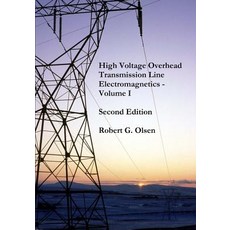 (英文圖書) High Voltage Overhead Transmission Line Electromagnetics Volume I 平裝版, Createspace Independent Pub..., 英文