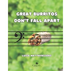 (英文圖書)Great Burritos Don't Fall Apart 平裝版, Independently Published, 英文