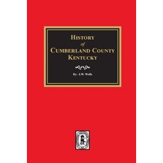 (英文圖書) History of Cumberland County Kentucky 平裝版, Southern Historical Press, 英文