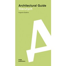 (英文圖書) Slavutych: Architectural Guide 平裝版, Dom Publishers, 英文