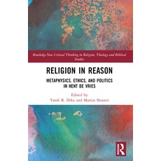 (英文圖書) Religion in Reason: Metaphysics Ethics and Politics in Hent de Vries 平裝版, Routledge, 英文