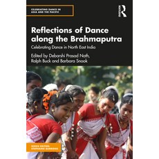 (英文圖書) Reflections of Dance along the Brahmaputra: Celebrating Dance in North East India 精裝版, Routledge Chapman & Hall, 英文