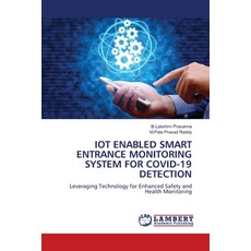 (英文圖書) Iot Enabled Smart Entrance Monitoring System for Covid-19 Detection 平裝版, LAP Lambert Academic Publis..., 英文