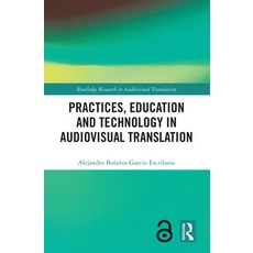 (英文圖書) Practices Education and Technology in Audiovisual Translation 精裝版, Routledge, 英文