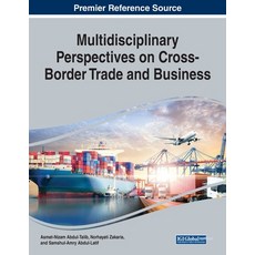 (英文圖書) Multidisciplinary Perspectives on Cross-Border Trade and Business 平裝版, Business Science Reference, 英文