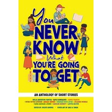 (英文圖書)You Never Know What You're Going to Get: An Anthology of Short Stories 平裝版, Chalkboard Publishing, 英文