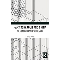 (英文圖書) Hans Scharoun and China: The East Asian Depth of Neues Bauen 精裝版, Routledge, 英文