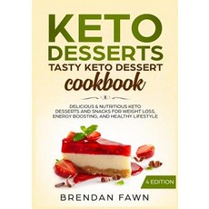 (英文圖書) Keto Desserts: Tasty Keto Dessert Cookbook: Delicious & Nutritious Keto Dessert... 平裝版, Independently Published, 英文