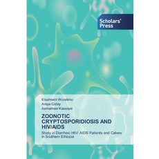 Zoonotic Cryptosporidiosis and Hiv/AIDS 平裝版, Scholars' Press, 英文
