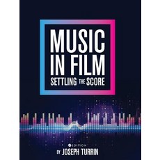 (英文圖書) Music in Film: Settling the Score 精裝版, Cognella Academic Publishing, 英文