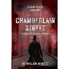 (英文圖書) Chamberlain Street - The Murder of Lady Penelope 平裝版, Willow Hewett, 英文