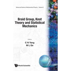 (英文圖書) Braid Group Knot Theory and Statistical Mechanics 精裝版, World Scientific Publishing..., 英文