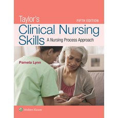 Taylor's Clinical Nursing Skills: A Nursing Process Approach 平裝版, LWW, 英文