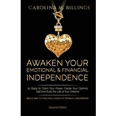 (英文圖書) Awaken Your Emotional and Financial Independence: 15 Steps to Claim Your Power Create Your O... 平裝版, Pwt Publishing, 英文