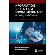 Information Spread in a Social Media Age: Modeling and Control 精裝版, CRC Press, 英文