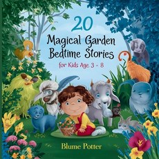 (英文圖書)20 Magical Garden Bedtime Stories For Kids Age 3 - 8 平裝版, Children Book Hub, 英文