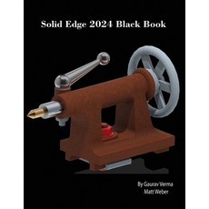 (英文圖書) Solid Edge 2024 Black Book 平裝版, Cadcamcae Works, 英文