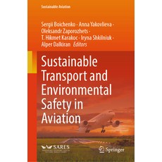 (英文圖書) Sustainable Transport and Environmental Safety in Aviation 精裝版, Springer, 英文