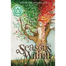 (英文圖書)Seasons Within: Nature has its own will 平裝版, Acorn Publishing, 英文