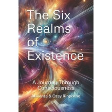 (英文圖書) The Six Realms of Existence: A Journey Through Consciousness 平裝版, Independently Published, 英文