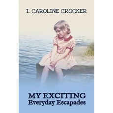 (英文圖書)My Exciting Everyday Escapades 平裝版, Rambling Ruminations, 英文