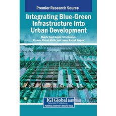 (英文圖書) Integrating Blue-Green Infrastructure Into Urban Development 精裝版, IGI Global, 英文