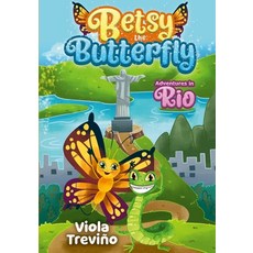 (英文圖書)Betsy the Butterfly: Adventures in Rio 平裝版, Lulu.com, 英文