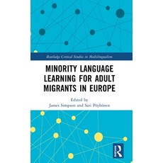 (英文圖書) Minority Language Learning for Adult Migrants in Europe 精裝版, Routledge, 英文
