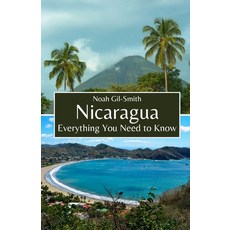 (英文圖書) Nicaragua: Everything You Need to Know 平裝版, Independently Published, 英文