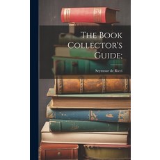 (英文圖書) The Book Collector's Guide; 精裝版, Legare Street Press, 英文