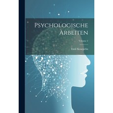 (英文圖書) Psychologische Arbeiten; Volume 2 平裝版, Legare Street Press, 英文
