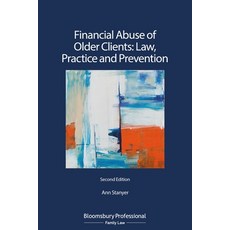 Financial Abuse of Older Clients: Law Practice and Prevention 平裝版, Tottel Publishing, 英文