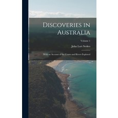 (英文圖書) Discoveries in Australia: With an Account of the Coasts and Rivers Explored; Volume 1 精裝版, Legare Street Press, 英文