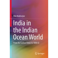 (英文圖書) India in the Indian Ocean World: From the Earliest Times to 1800 Ce 平裝版, Springer, 英文