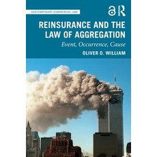 (英文圖書) Reinsurance and the Law of Aggregation: Event Occurrence Cause 平裝版, Routledge, 英文