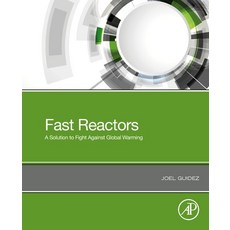 (英文圖書) Fast Reactors: A Solution to Fight Against Global Warming 平裝版, Academic Press, 英文