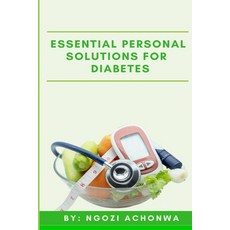 (英文圖書) Essential Personal Solutions For Diabetes 平裝版, Independently Published, 英文