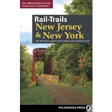 Rail-Trails New Jersey & New York: The Definitive Guide to the Region's Top Multiuse Trails 精裝版, Wilderness Press, 英文