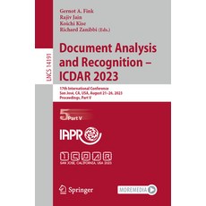 (英文書) Document Analysis and Recognition - Icdar 2023： 17th International Conference San José Ca ... 平裝版, Springer, 英文