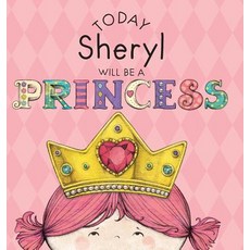 (英文圖書)Today Sheryl Will Be a Princess 精裝版, Andrews McMeel Publishing, 英文