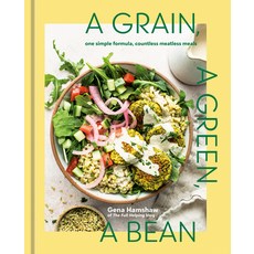 (英文圖書) A Grain a Green a Bean: One Simple Formula Countless Meatless Meals [A Plant... 精裝版, Ten Speed Press, 英文